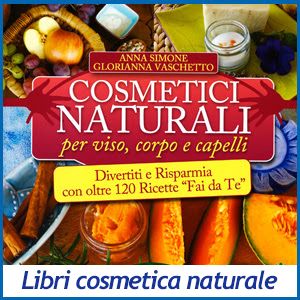 Cosmetici-Naturali-per-Viso-Corpo-e-Capelli-di-Anna-Simone-e-Glorianna-Vaschetto-libro-recensione-offerta