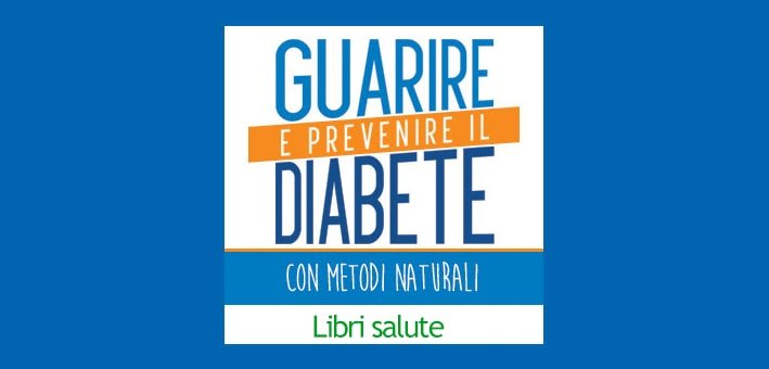 Guarire e Prevenire il Diabete libro di Gudrun Dalla Via